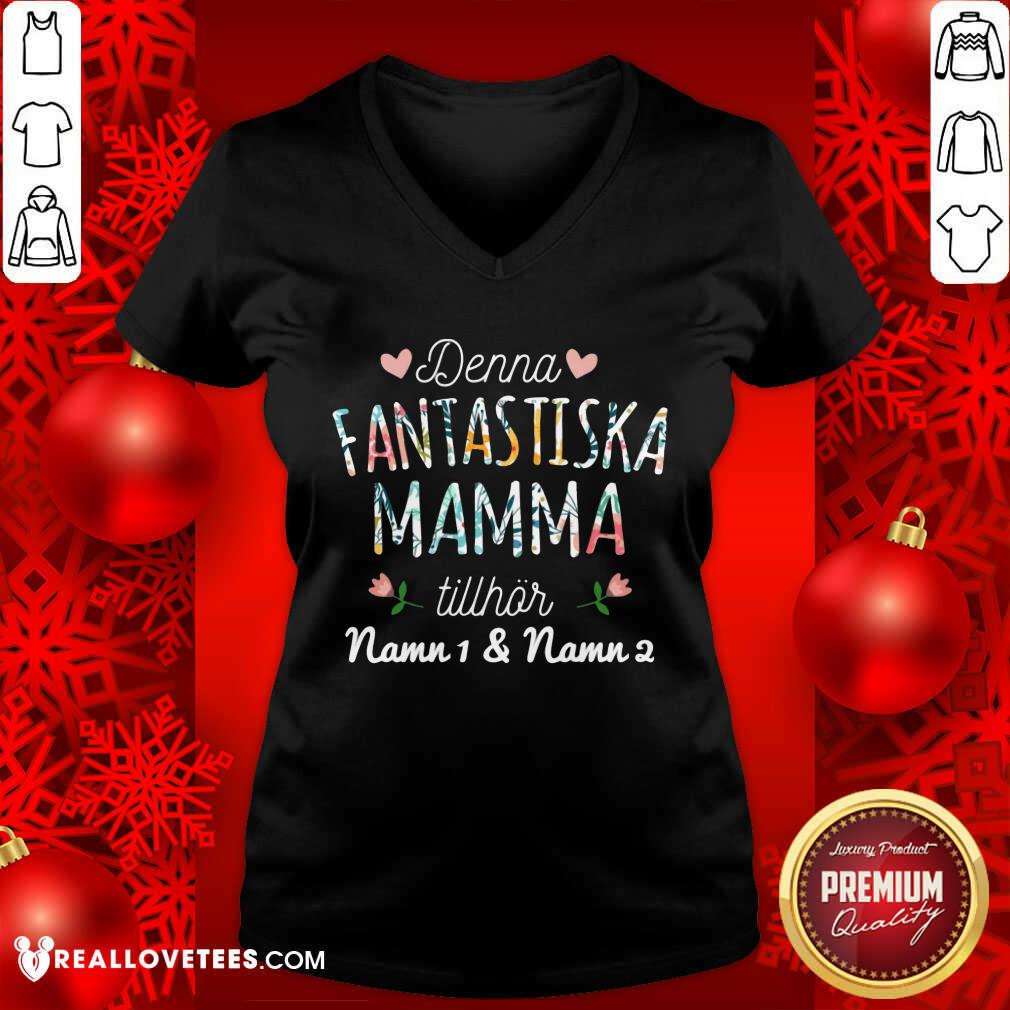 Denna Fantastiska Mamma Tillhor Shirt - Image 3
