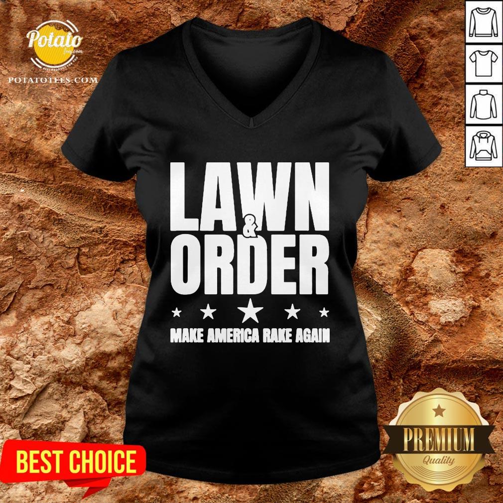 Nice Lawn And Order Make America Rake Again Funny Distressed Shirt - Image 2