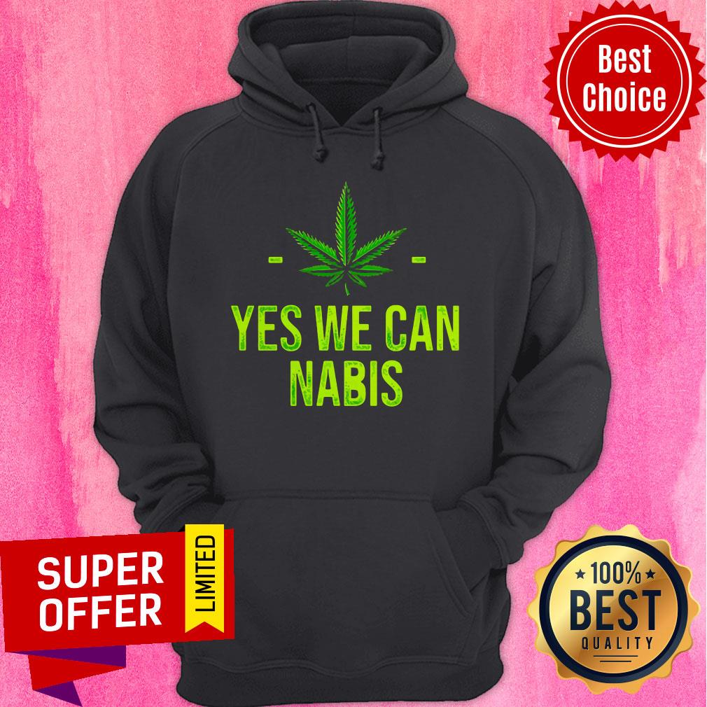 Premium Yes We Can Nabis Weed Marijuana Cannabis Ganja Design For Shirt - Image 3