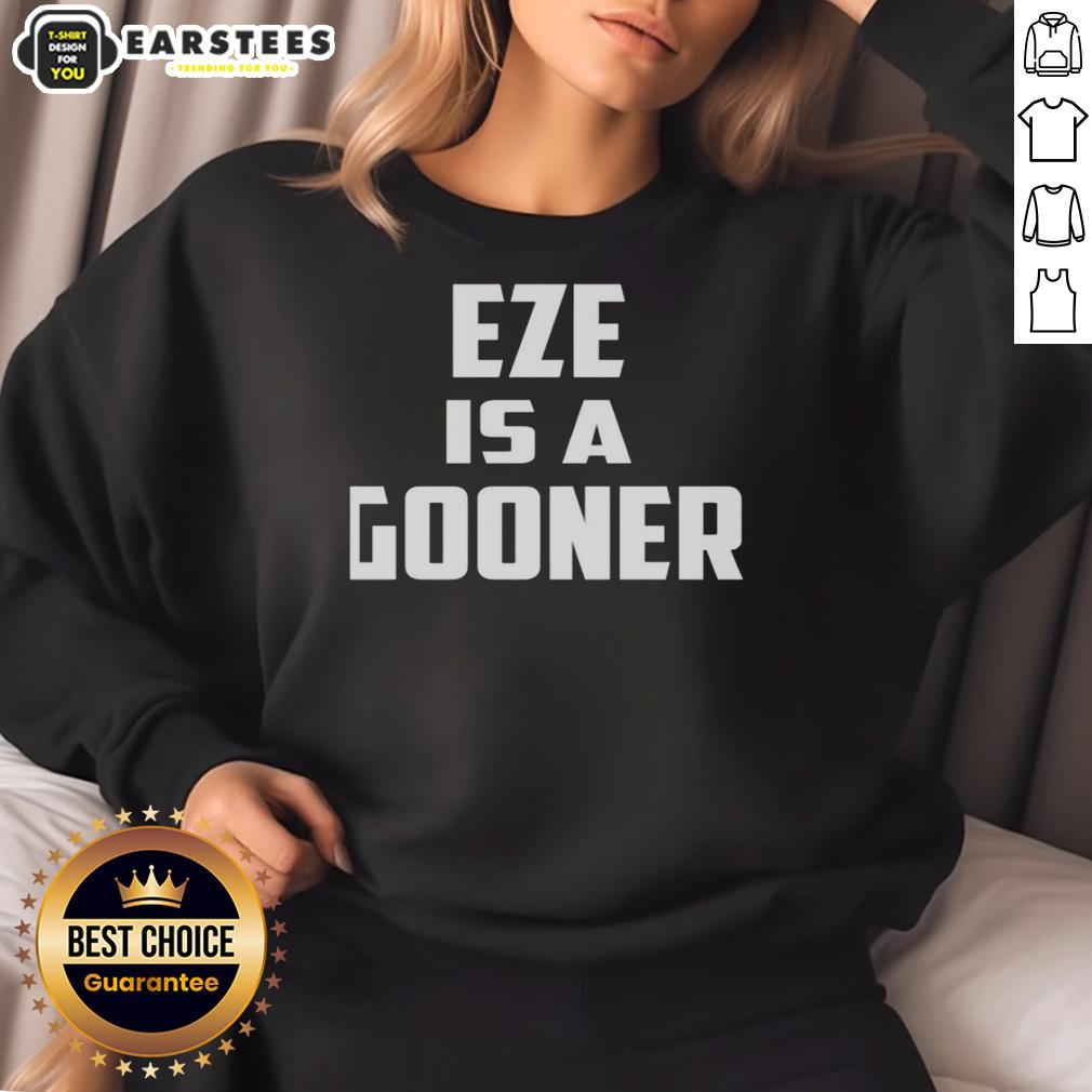 Good Arsenal FC Eze Is A Gooner T-Shirt - Image 5