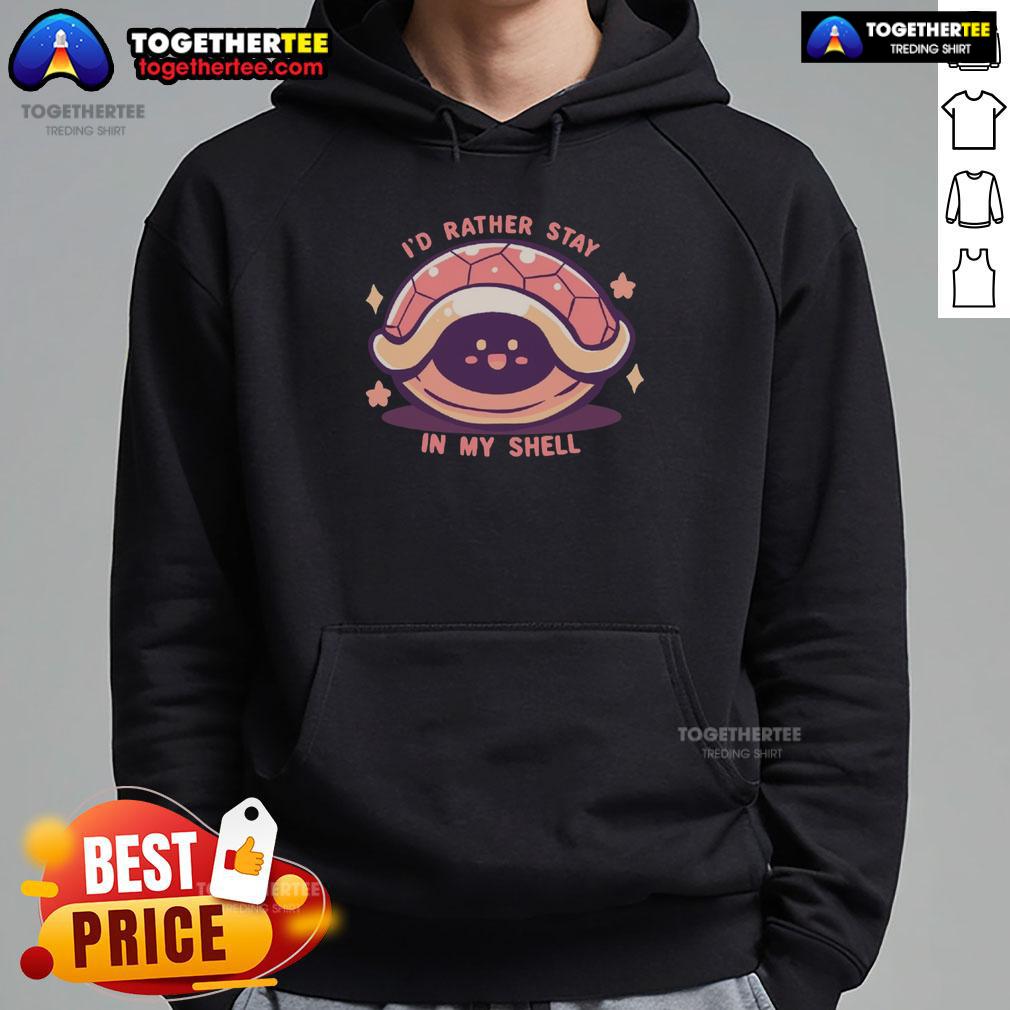 Funny I'd Rather Stay In My Shell T-Shirt - Image 2