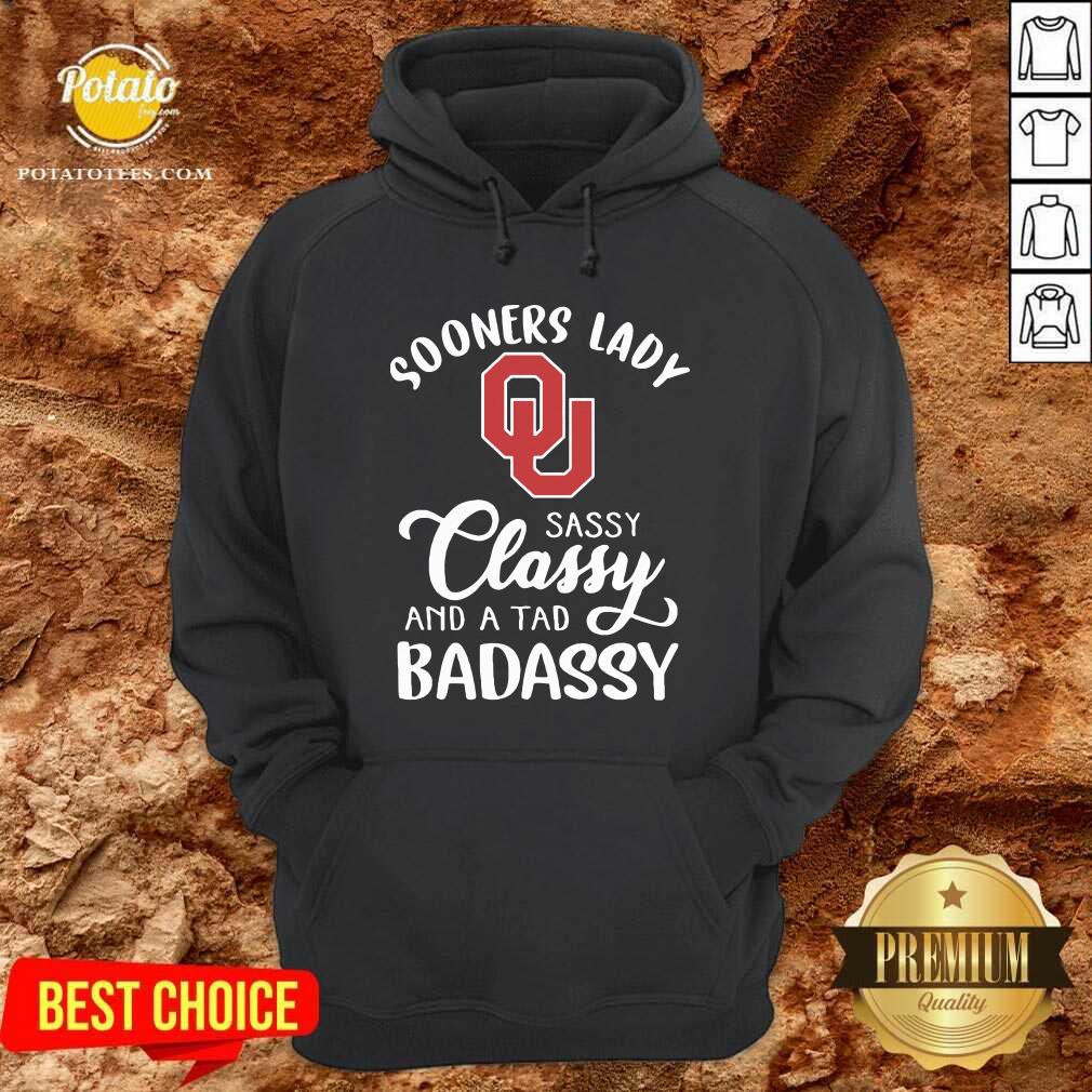 Awesome Oklahoma Sooners Lady Sassy Classy And A Tad Badassy Shirt - Image 5