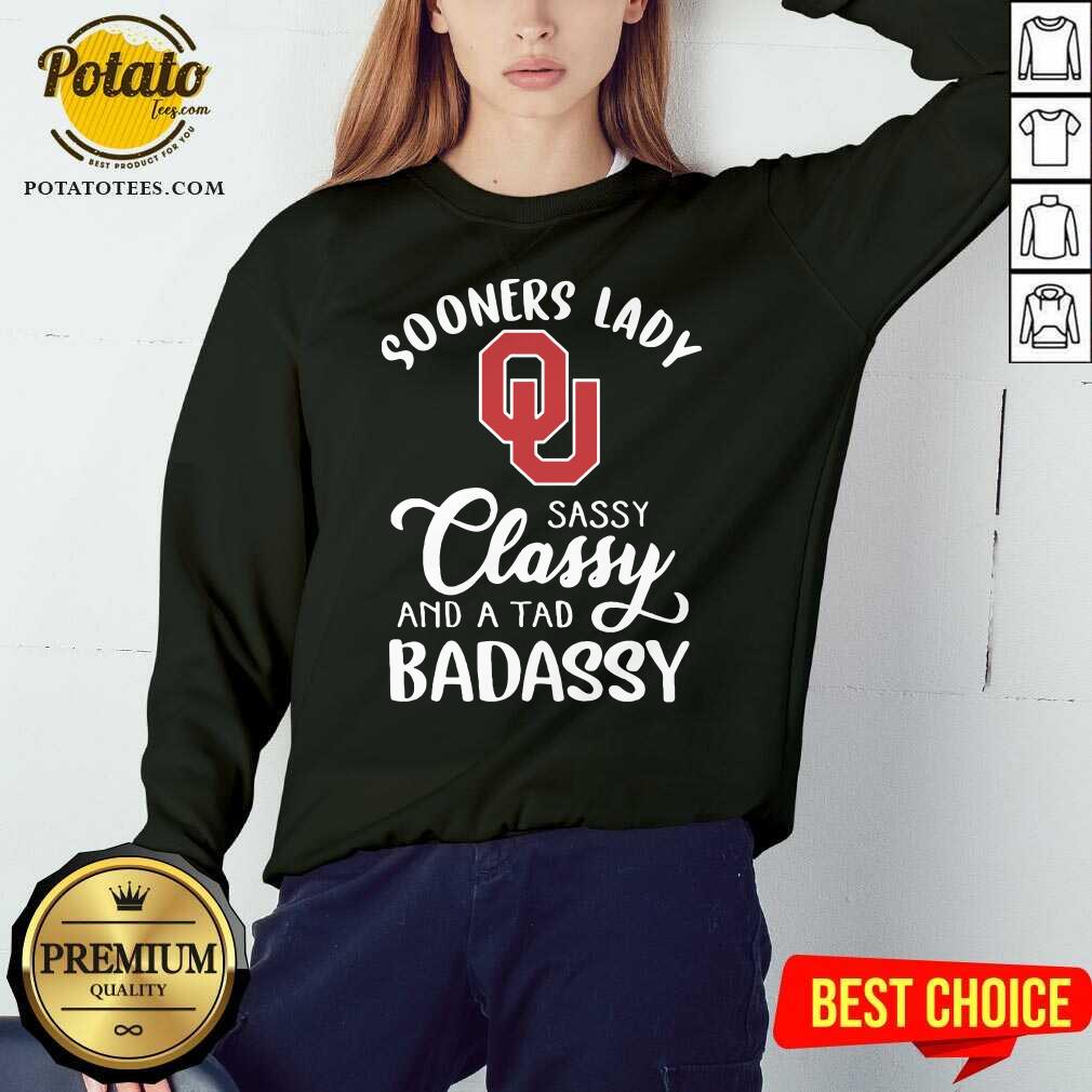 Awesome Oklahoma Sooners Lady Sassy Classy And A Tad Badassy Shirt - Image 4