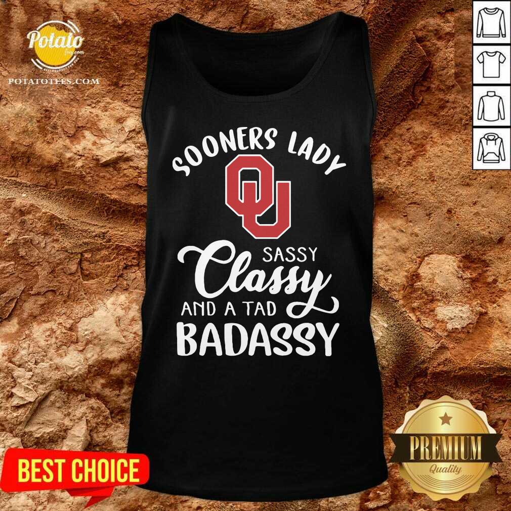 Awesome Oklahoma Sooners Lady Sassy Classy And A Tad Badassy Shirt - Image 3