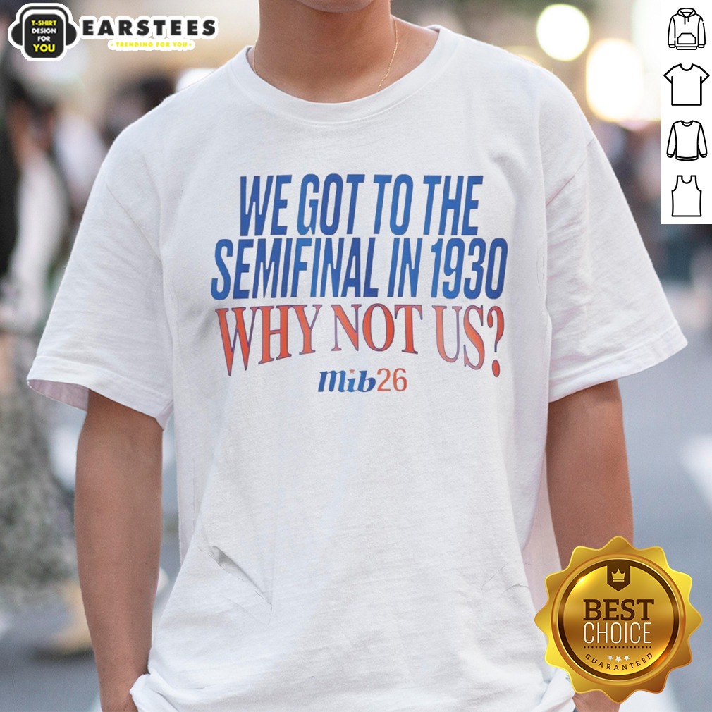 United States Men National Soccer Team 1930 World Cup We Got To The Semifinal Shirt