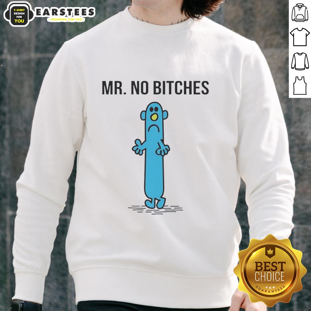 Hot Mr Men Of Roger Hargreaves Mr No Bitches T-Shirt - Image 5