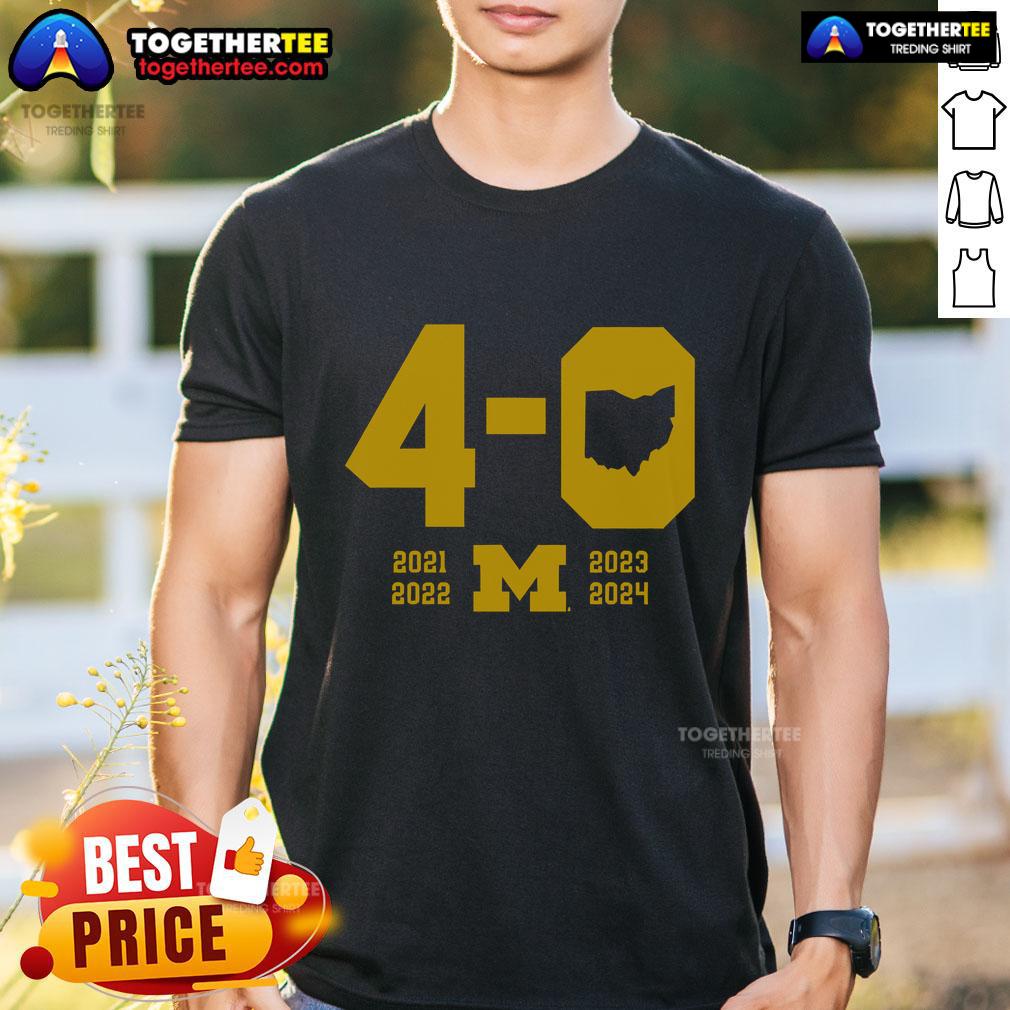 Top Michigan Football 4-0 In The Game T-Shirt