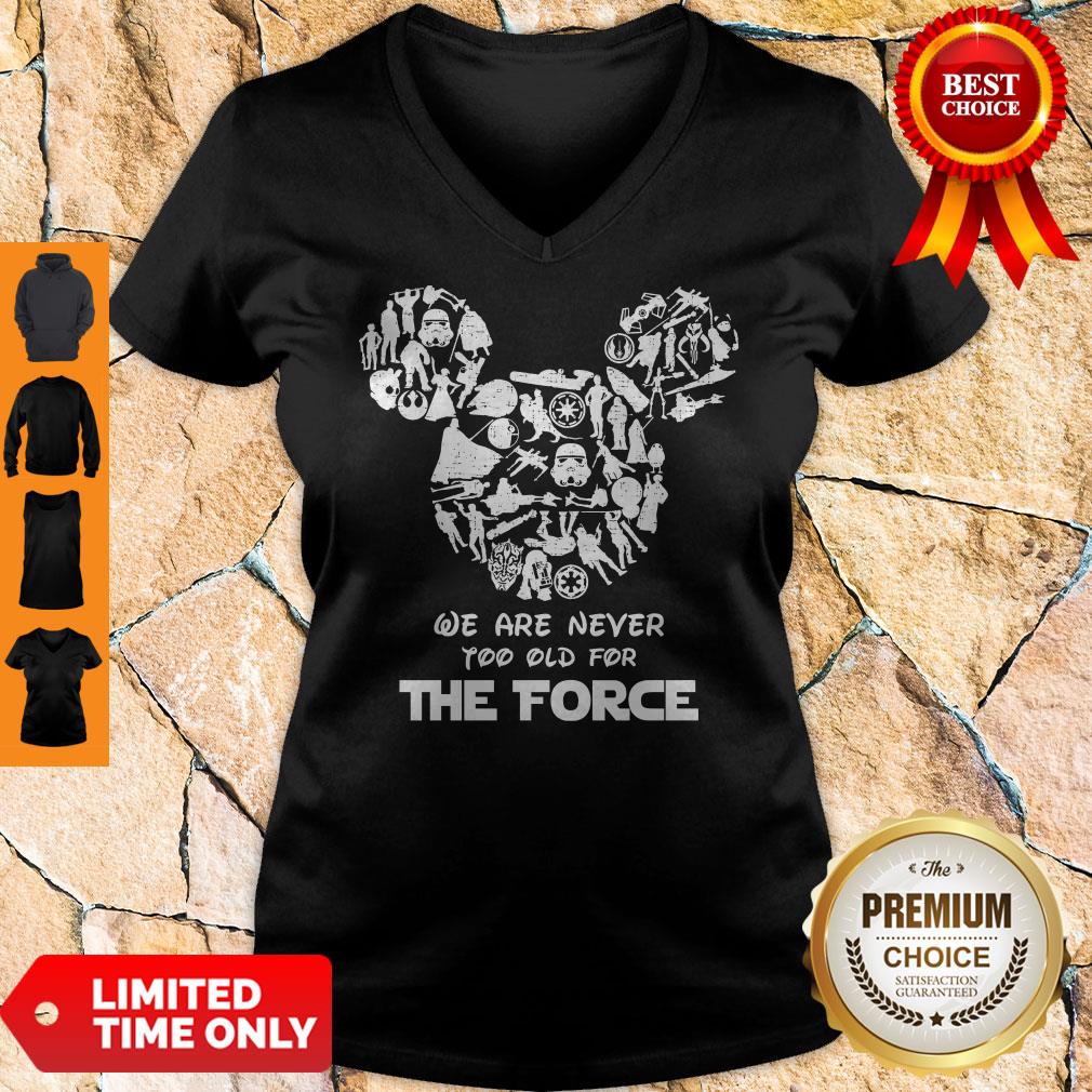 Perfect Mickey We Are Never Too Old For The Force Shirt - Image 2