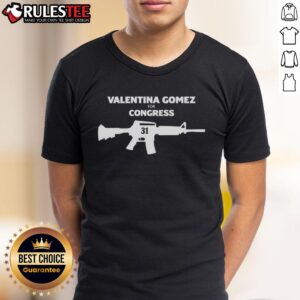 Awesome Valentina Gomez For Congress 31 Gun T-Shirt