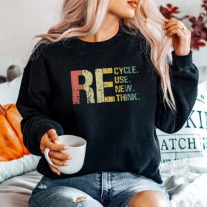 Alternative view of Recycle Reuse Renew Rethink Shirt