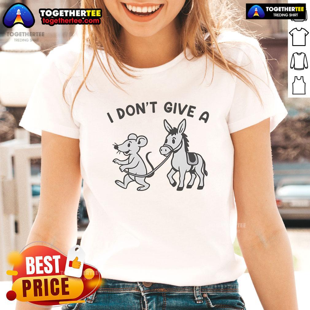 Good I Don't Give A Rodent's Donkey T-Shirt - Image 3