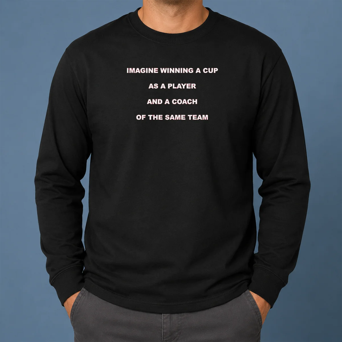 Nice Imagine Winning A Cup As A Player And A Coach Of The Same Team Shirt - Image 6