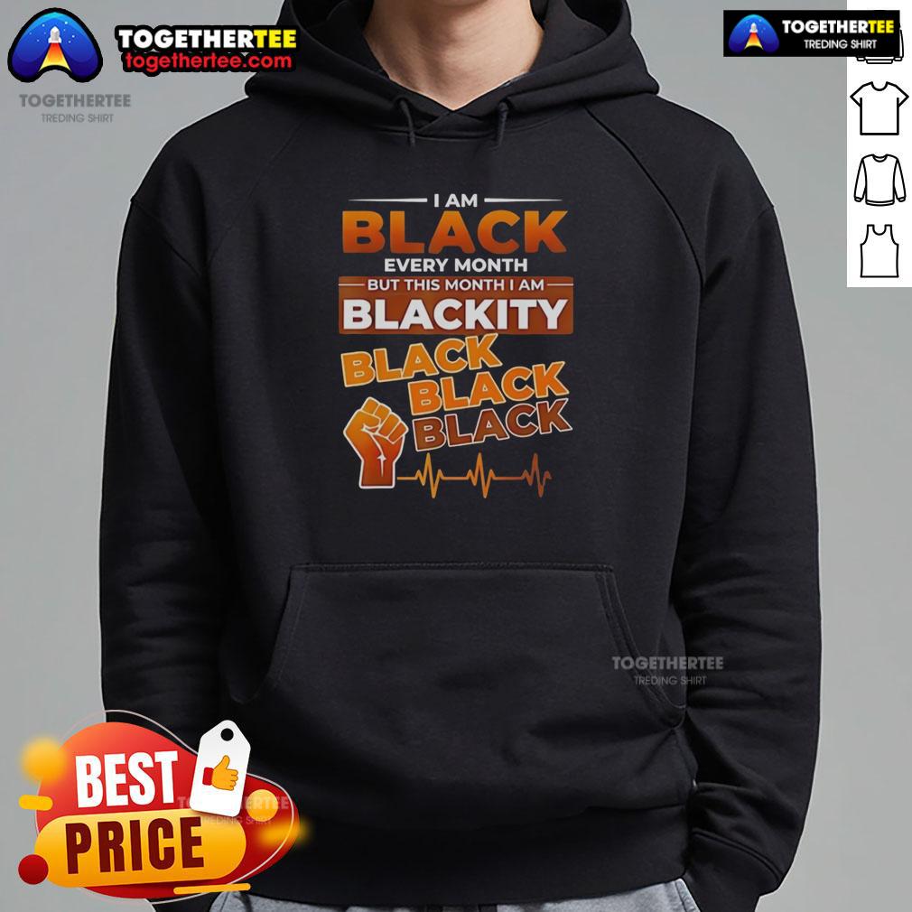 Nice I Am Black Every Month But This Month I Am Blackity Black Black Black Heartbeat T-Shirt - Image 2