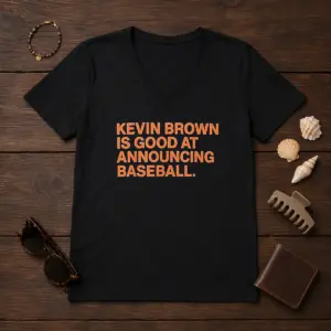 Alternative view of Top Kevin Brown Is Good At Announcing Baseball Shirt