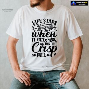 Alternative view of Life Stars All Over Again When It Gets In The Crisp Fall T-Shirt