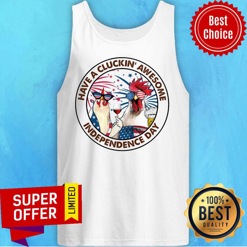 Chicken Have a Cluckin' Awesome Independence Day Shirt - Image 3