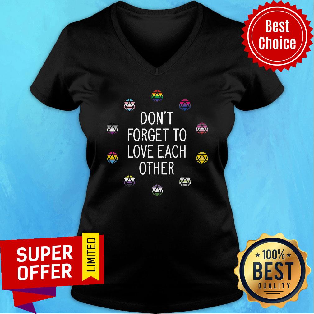 Don't Forget To Love Each Other Shirt - Image 2