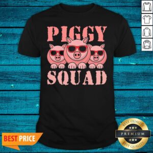 Premium Piggy Squad Shirt
