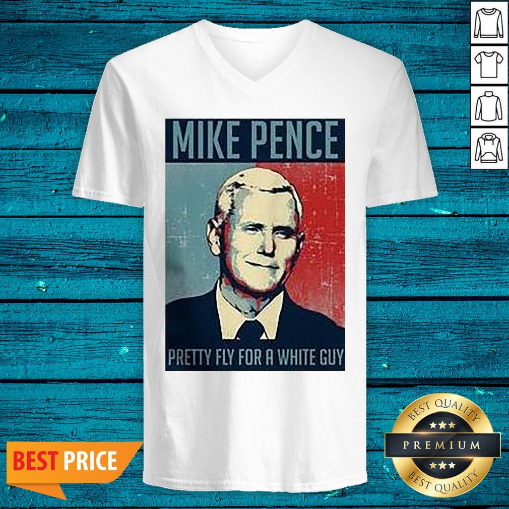 Top Mike Pence Pretty Fly For A White Guy Shirt - Image 3