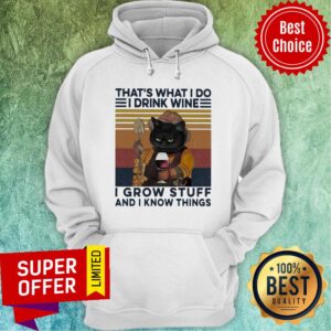 Alternative view of That's What I Do Drink Wine I Grow Stuff And I Know Things Black Cat Shirt