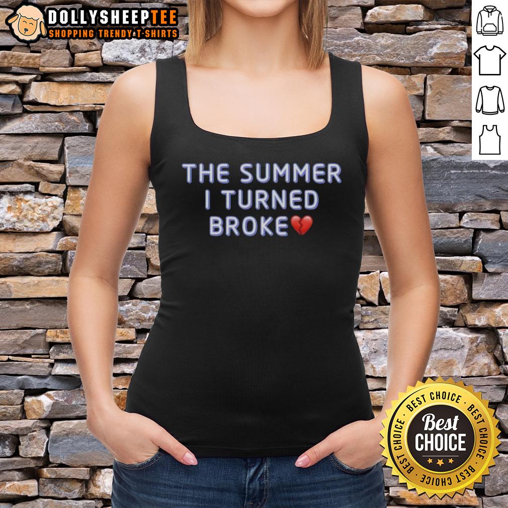Original The Summer I Turned Broke T-Shirt - Image 4