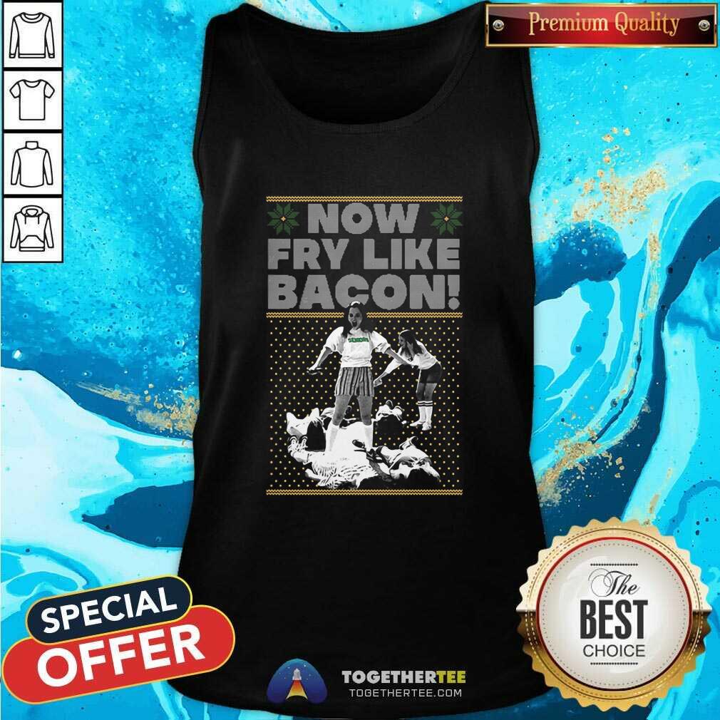 Funny Seniors Now Fry Like Bacon Christmas Shirt - Image 3