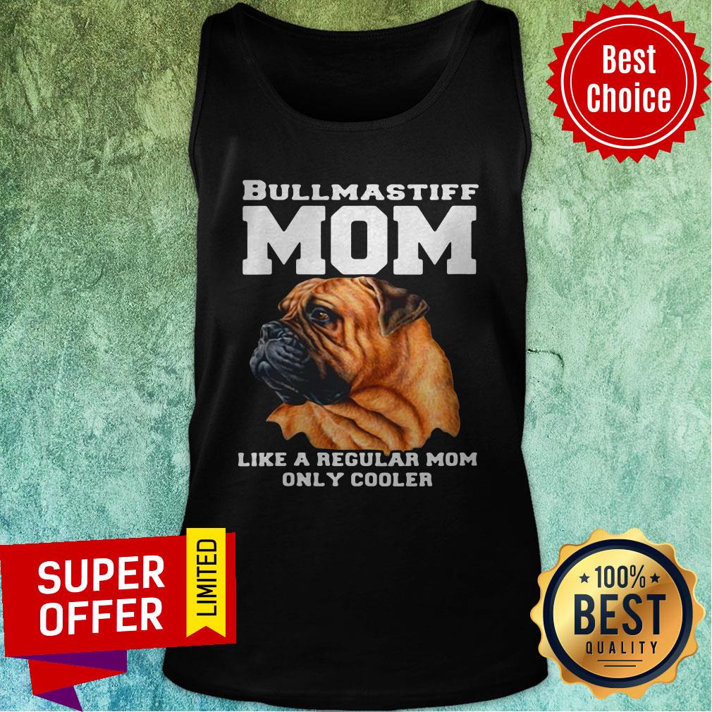 Official Dog Bullmastiff Mom Like A Regular Mom Pet Owner Shirt - Image 3