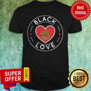 Premium Black Love 2021 Big Heart Shirt