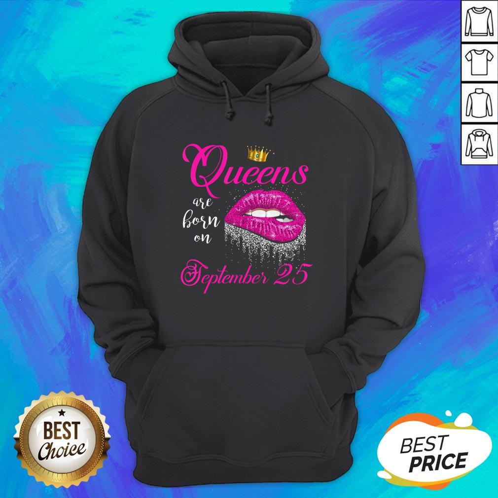 Pretty Lip Queens Are Born On September 25 Shirt - Image 3