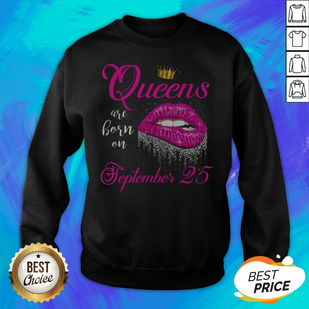 Pretty Lip Queens Are Born On September 25 Shirt - Image 2
