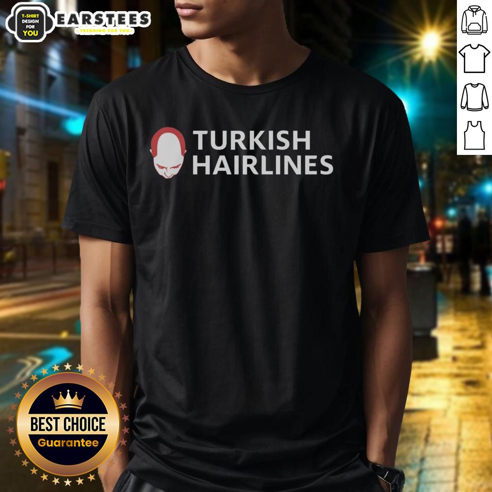 Awesome Turkish Hairlines T-Shirt