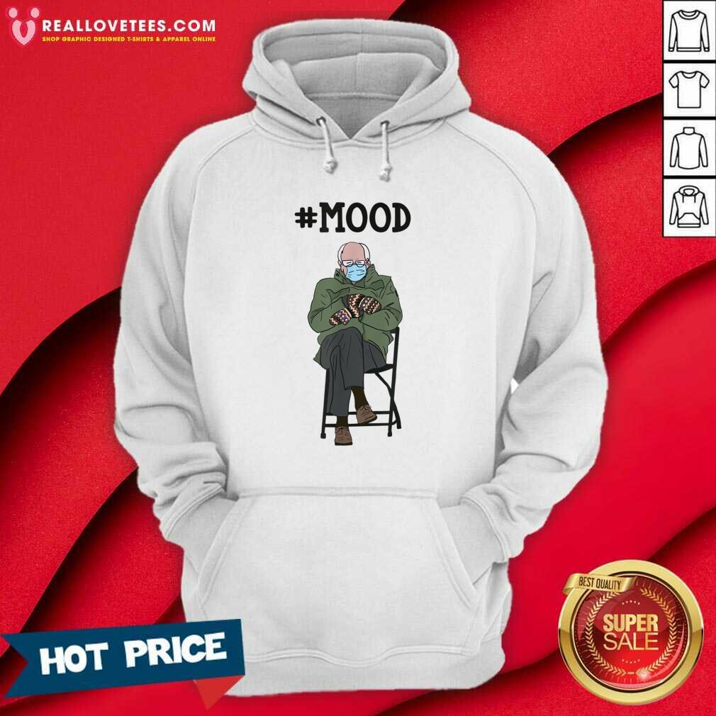 Happy Bernie Sanders #Mood Funny Shirt - Image 4