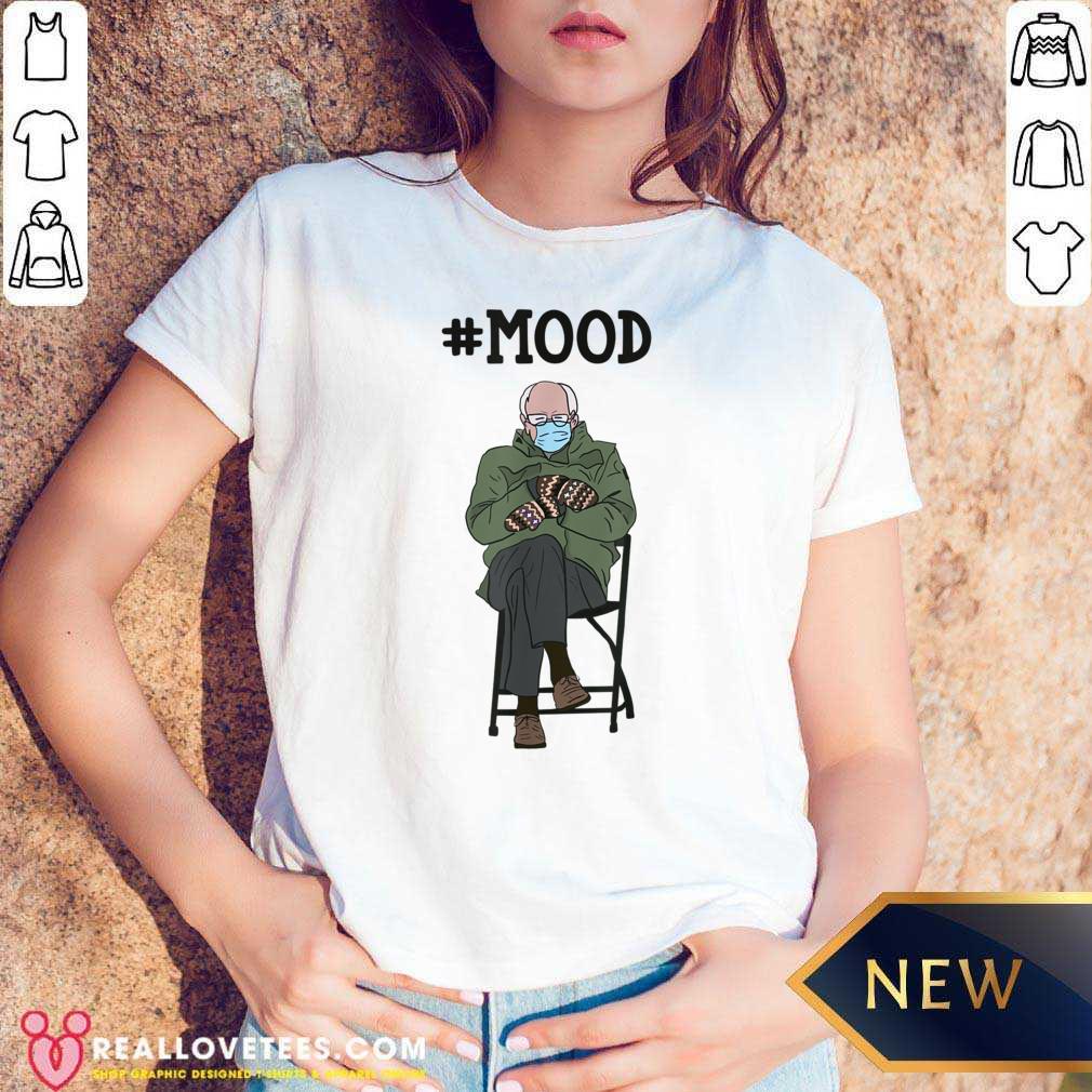 Happy Bernie Sanders #Mood Funny Shirt - Image 5