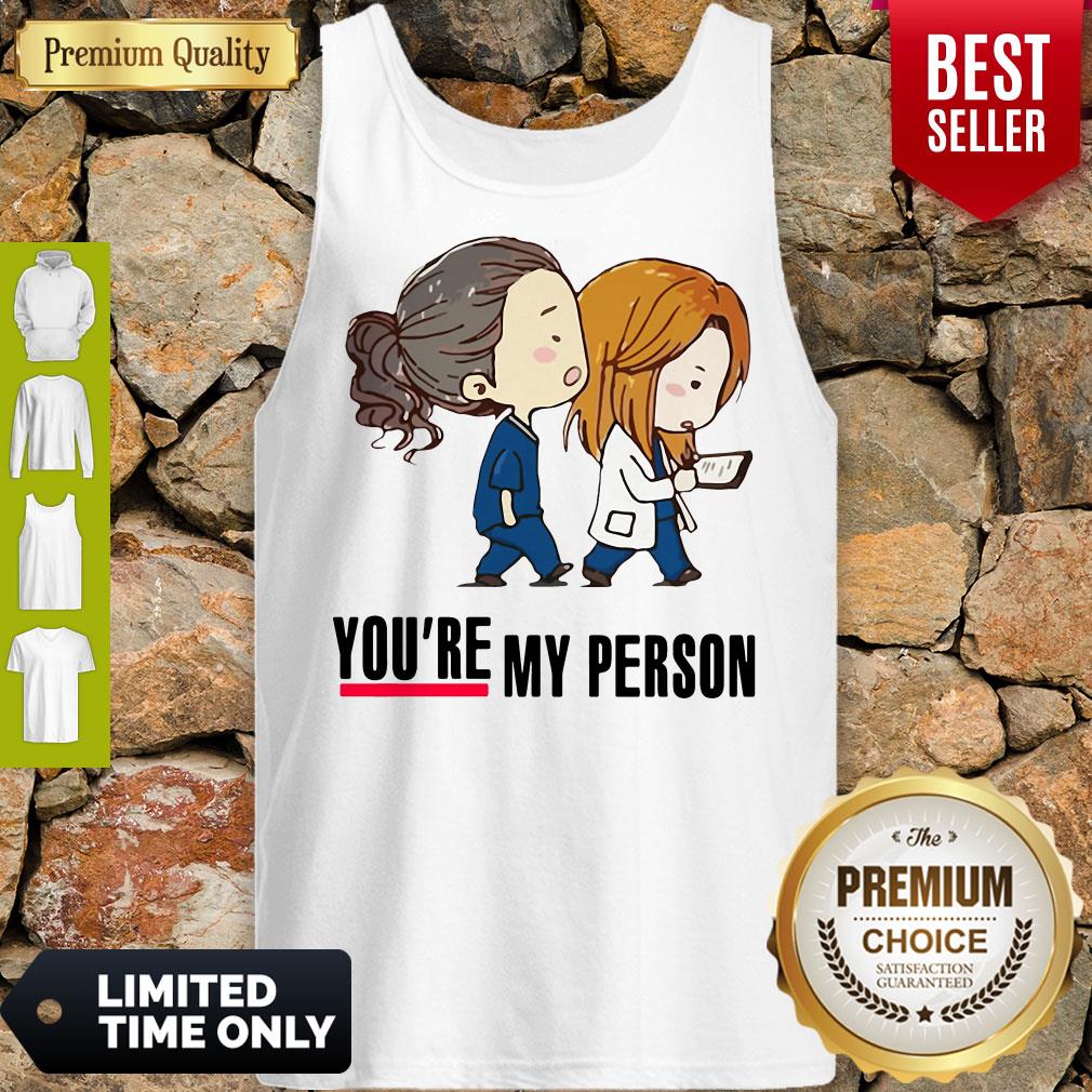 Official You’re My Person Nurse Best Friends Shirt - Image 5