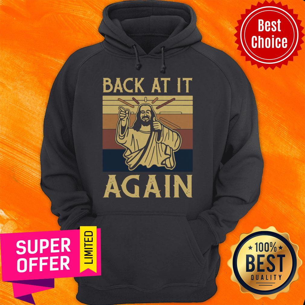 Awesome Jesus Back At It Again Vintage Shirt - Image 3