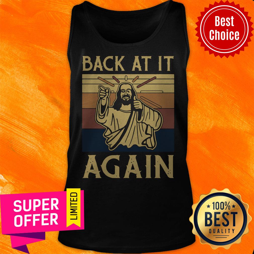 Awesome Jesus Back At It Again Vintage Shirt - Image 5
