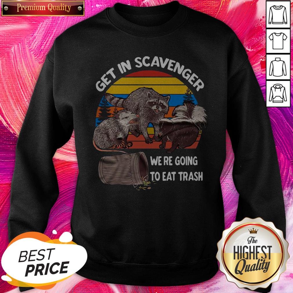 Great Vintage Racoon Get In Scavenger We're Going To Eat Trash Shirt - Image 4