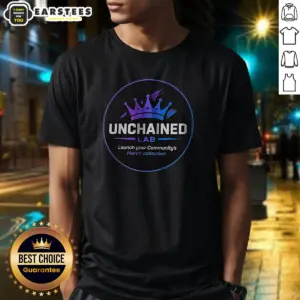 Good Unchained Lab Launch Your Communitys Shirt