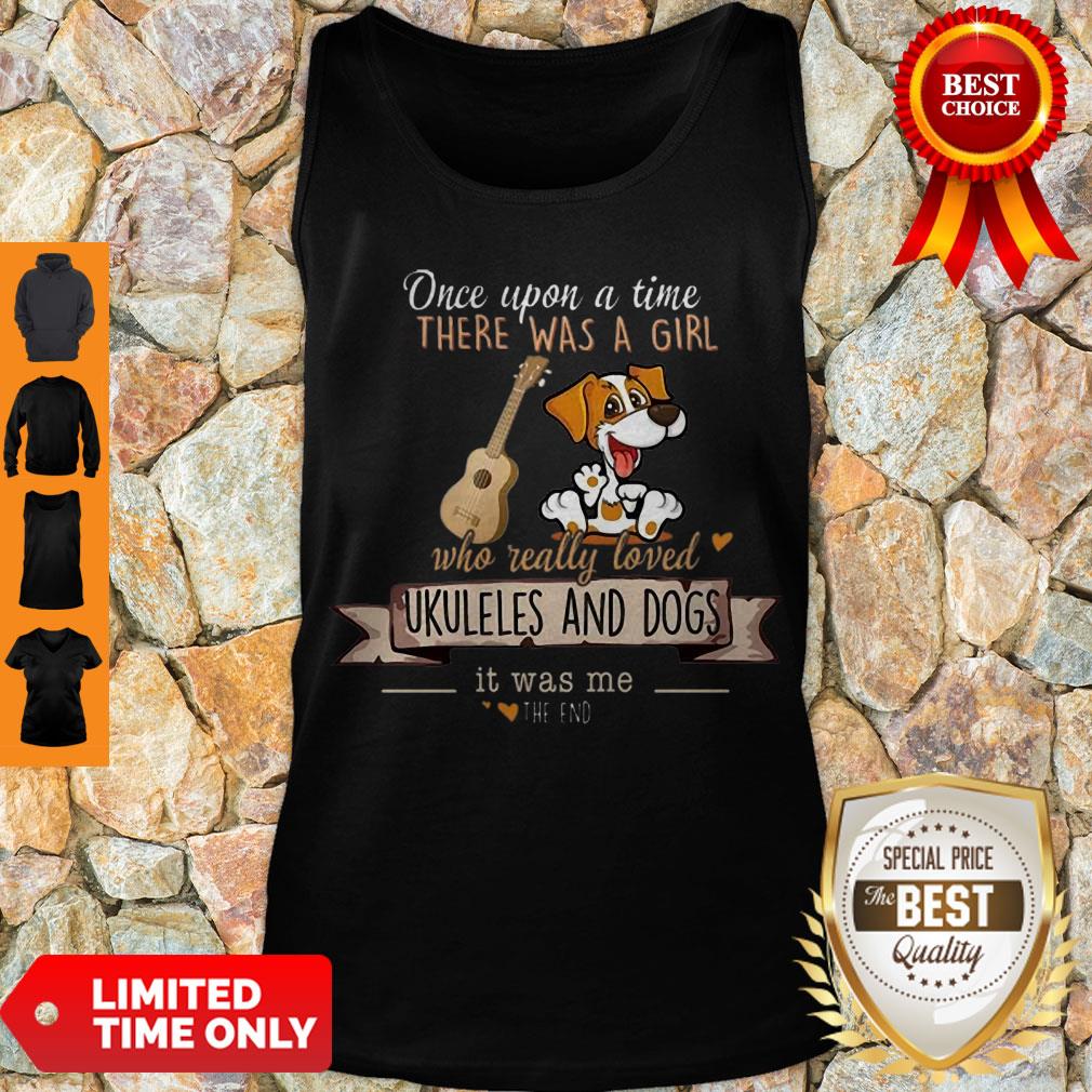 Pretty Once Upon A Time There Was A Girl Who Really Loved Ukuleles And Dogs Shirt - Image 4