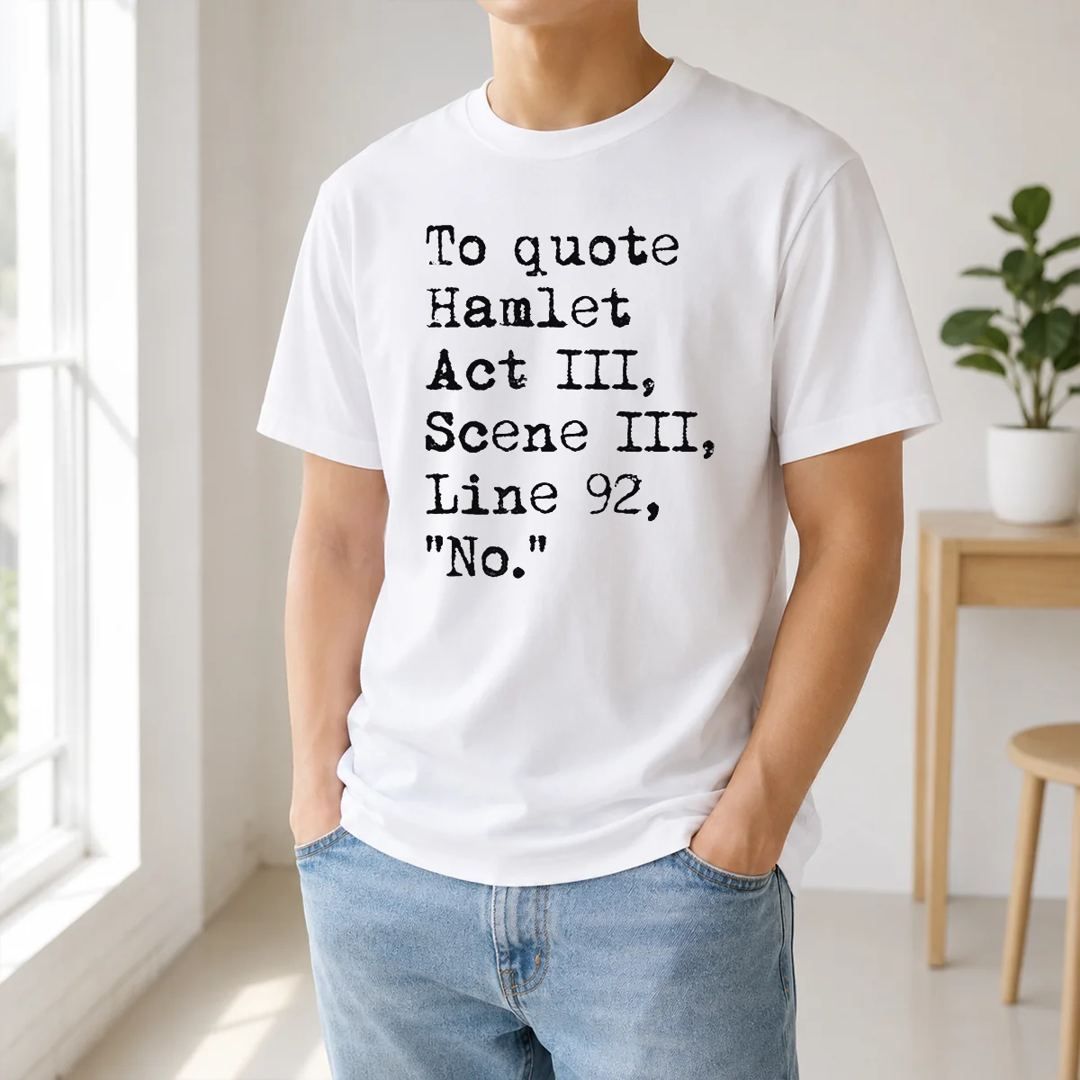 Premium To Quote Hamlet Act III Scene III Line 92 No Shirt