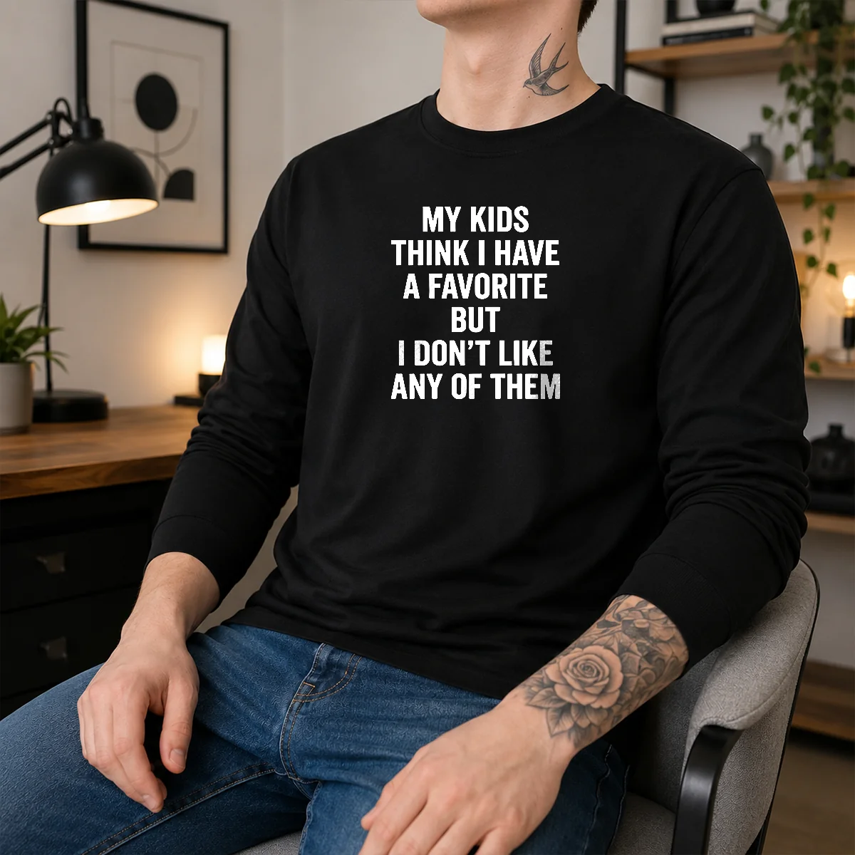 Funny My Kids Think I Have A Favorite But I Don'T Like Any Of Them Shirt - Image 6