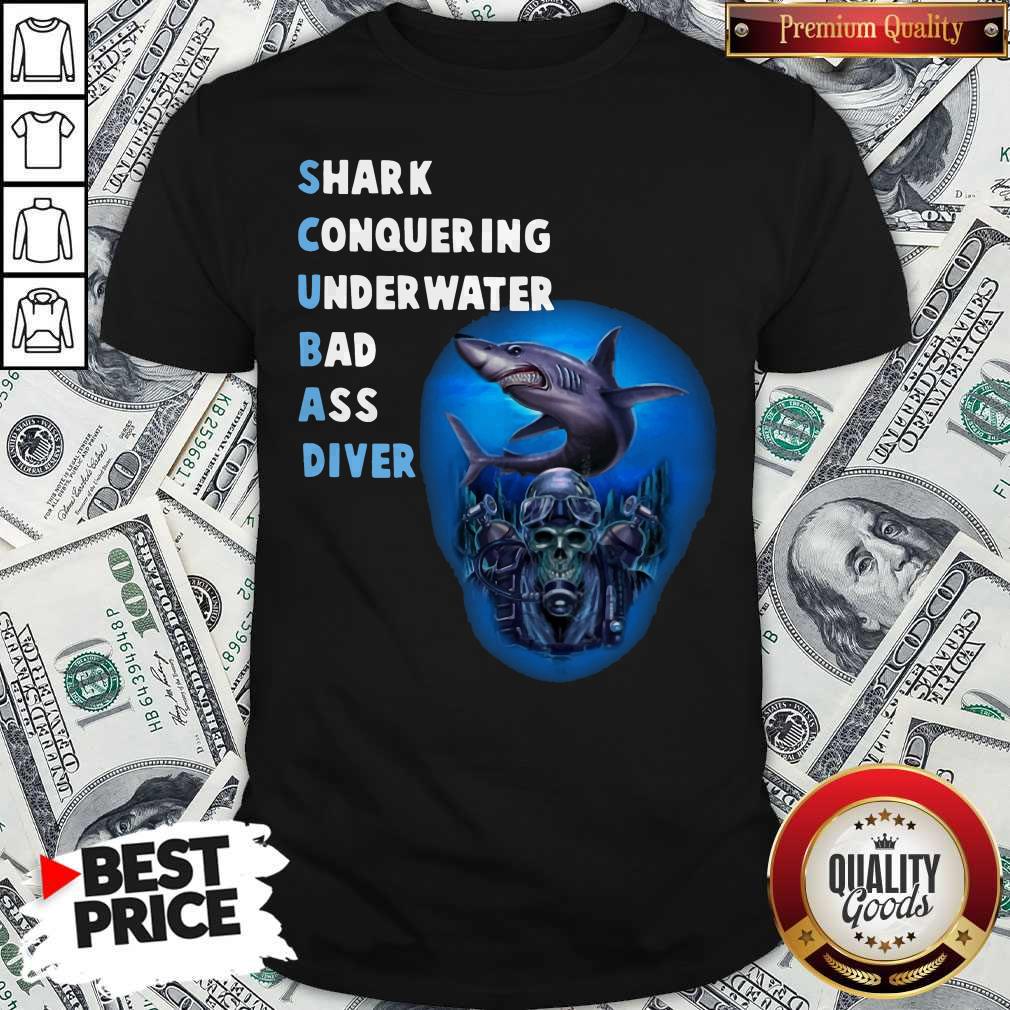 Quality Scuba Shark Conquering Underwater Badass Diver Shirt