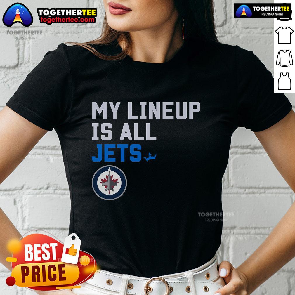 Nice Winnipeg Jets My Lineup T-Shirt - Image 3