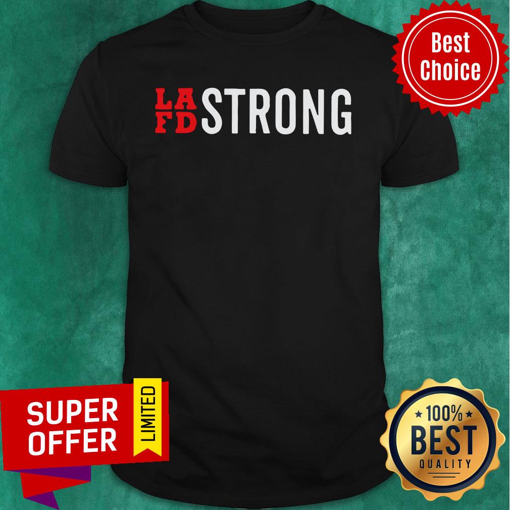 Premium LAFD Strong Shirt