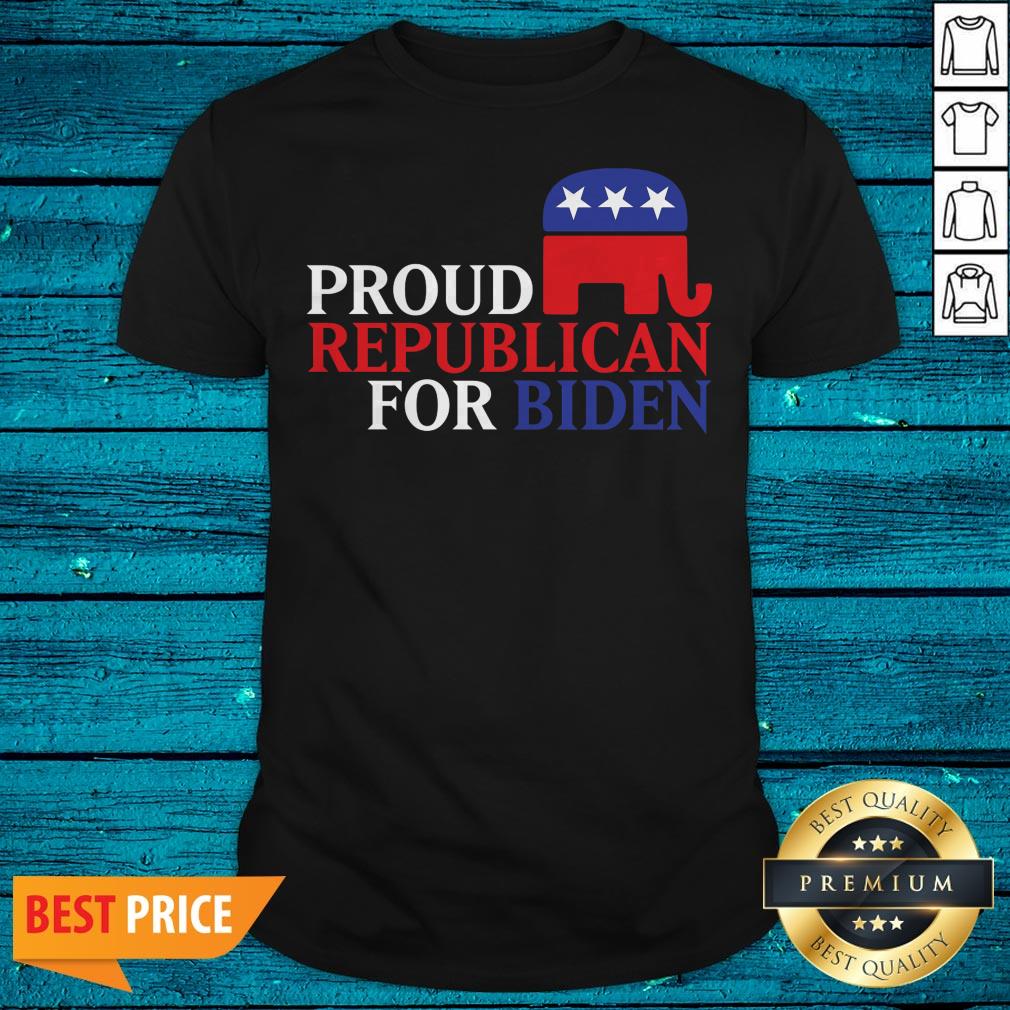 Proud Republican For Biden Shirt