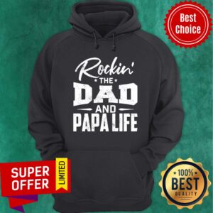 Alternative view of Rockin' The Dad And Papa Life Shirt