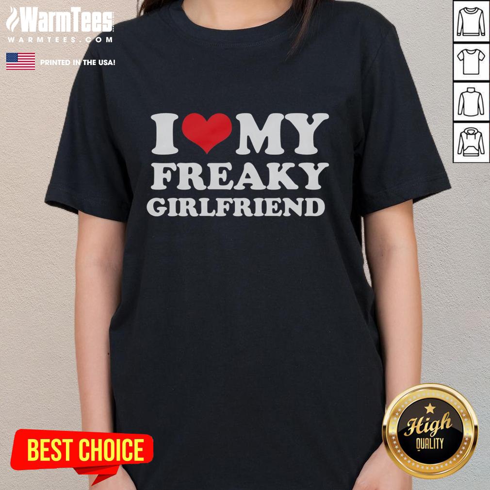Official I Love My Freaky Girlfriend T-Shirt - Image 3
