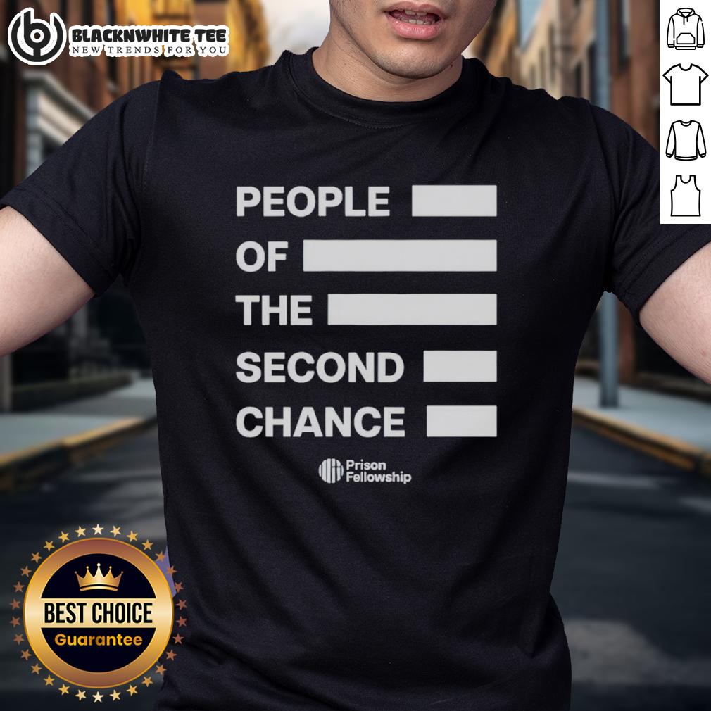 Top People Of The Second Chance T-Shirt