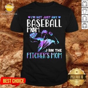 Baseball Mom I'm The Pitcher's Mom Shirt