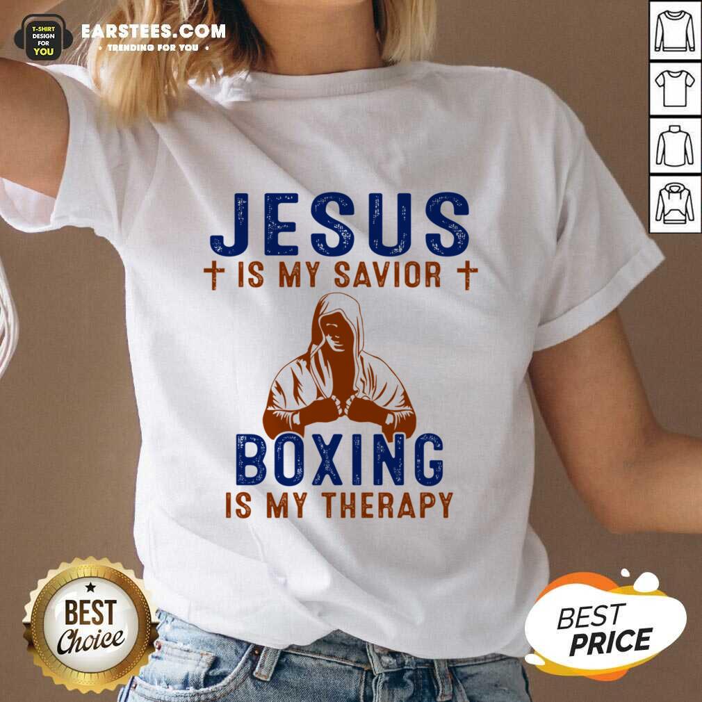 Happy Jesus Savior Boxing Therapy Great Shirt - Image 5